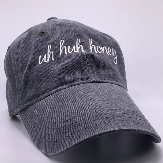 Uh Huh Honey Baseball Hat